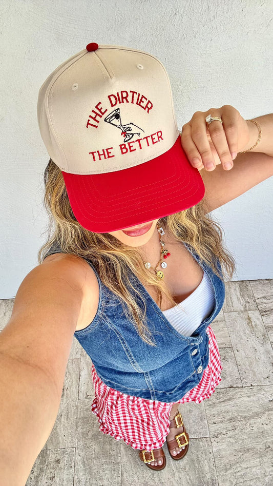'The Dirtier The Better' Hat
